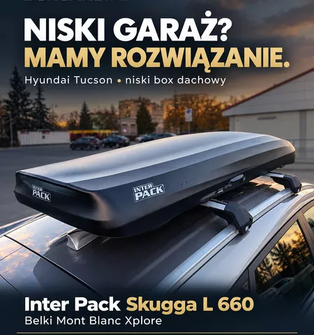 Montujemy Box dachowy Inter Pack Skugga 660 L do samochodu Hyundai Tucson z relingami i bagażnik Mont Blanc Xplore